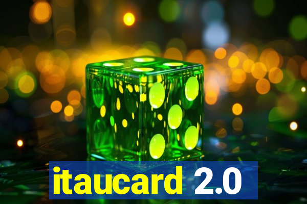 itaucard 2.0